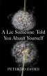 A Lie Someone Told You About Yourself - Bild 1