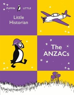 Puffin Little Historian: The Anzacs - Penguin Random House Australia