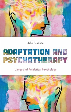 Adaptation and Psychotherapy - White, John R.