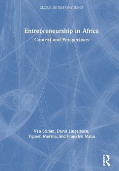 Entrepreneurship in Africa - Sriram, Ven; Lingelbach, David; Mersha, Tigineh