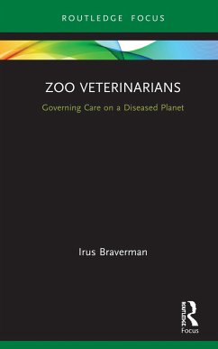Zoo Veterinarians - Braverman, Irus