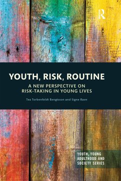 Youth, Risk, Routine - Bengtsson, Tea Torbenfeldt; Ravn, Signe