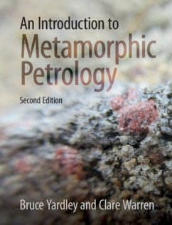 An Introduction to Metamorphic Petrology - Yardley, Bruce;Warren, Clare