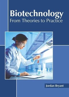 Biotechnology: From Theories to Practice