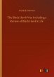 The Black Hawk War Including a Review... - Bild 1