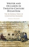Writer and Occasion in Twelfth-Century Byzantium