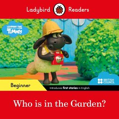 Ladybird Readers Beginner Level - Timmy Time - Who is in the Garden? (ELT Graded Reader) - Ladybird