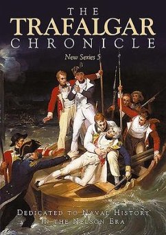 The Trafalgar Chronicle - Heuvel, Sean; Rodgaard, Judith Pearson; John