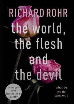 The World, the Flesh and the Devil - Rohr, Richard