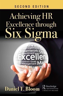 Achieving HR Excellence through Six Sigma - Bloom, Daniel T
