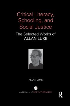Critical Literacy, Schooling, and Social Justice - Luke, Allan