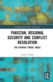 Pakistan, Regional Security and Conflict Resolution