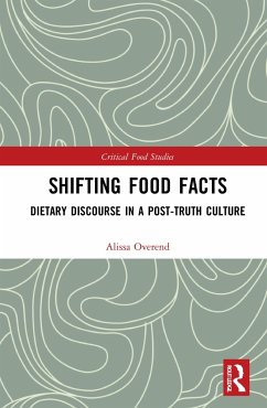 Shifting Food Facts - Overend, Alissa