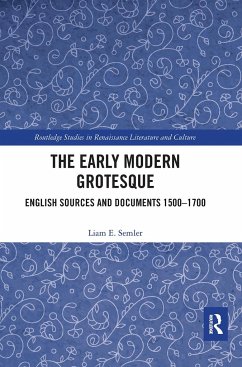 The Early Modern Grotesque - Semler, Liam