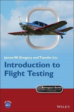 Introduction to Flight Testing - Gregory, James W.;Liu, Tianshu