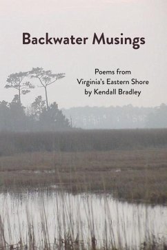 Backwater Musings - Bradley, Kendall