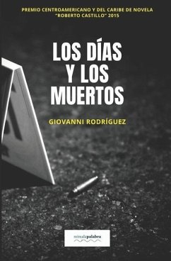 Los días y los muertos - Rodríguez, Giovanni