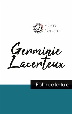 Germinie Lacerteux des Frères Goncourt (fiche de lecture et analyse complète de l'oeuvre) - Frères Goncourt