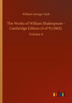 The Works of William Shakespeare - Cambridge Edition (4 of 9) (1863)