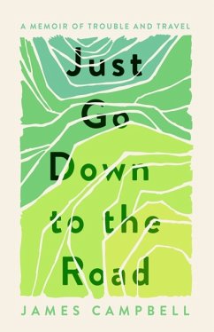 Just Go Down to the Road - Campbell, James
