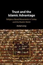 Trust and the Islamic Advantage - Livny, Avital