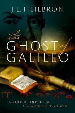 The Ghost of Galileo - Heilbron, J.L. (University of California, Berkeley)