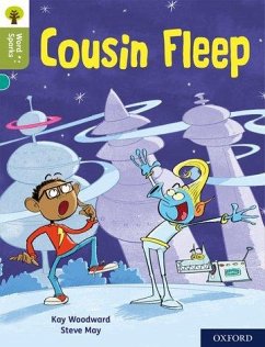 Oxford Reading Tree Word Sparks: Level 7: Cousin Fleep - Woodward, Kay