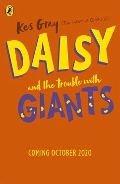 Daisy and the Trouble with Giants - Gray, Kes