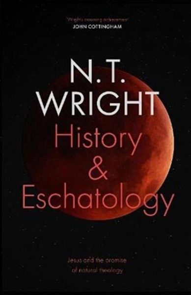 History and Eschatology History and Eschatology
