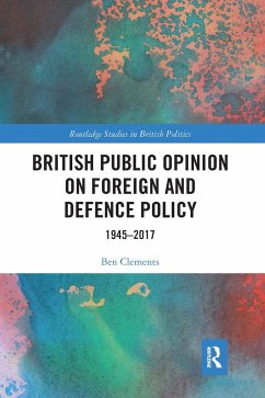 British Public Opinion on Foreign and Defence Policy - Clements, Ben