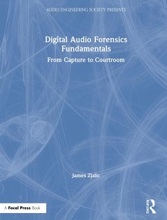 Digital Audio Forensics Fundamentals - Zjalic, James