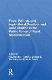 Food, Politics, and Agricultural Development