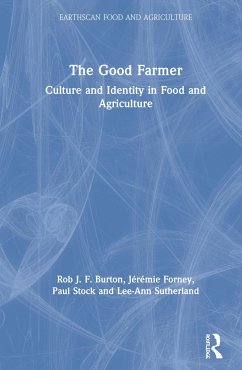 The Good Farmer - Burton, Rob J F; Forney, Jérémie; Stock, Paul