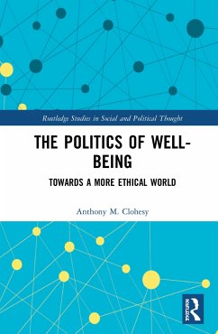 The Politics of Well-Being - Clohesy, Anthony M