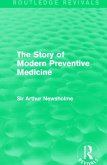 The Story of Modern Preventive Medicine (Routledge Revivals)