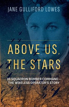 Above Us, the Stars - Lowes, Jane Gulliford