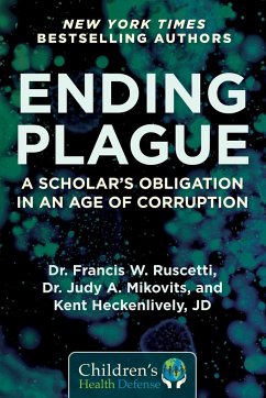 Ending Plague - Ruscetti, Francis W; Mikovits, Judy; Heckenlively, Kent