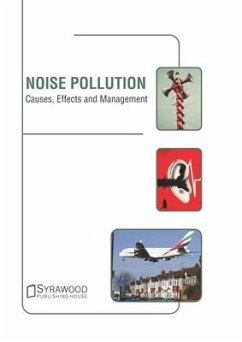 Noise Pollution: Causes, Effects and Management
