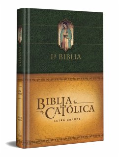 La Biblia Católica: Tamaño Grande, Edición Letra Grande. Tapa Dura, Verde, Con Virgen - Biblia de América