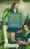 The Dead Girls' Class Trip (eBook, ePUB)