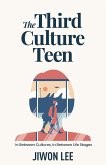 The Third Culture Teen