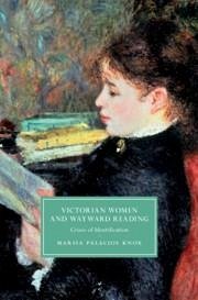 Victorian Women and Wayward Reading - Palacios Knox, Marisa