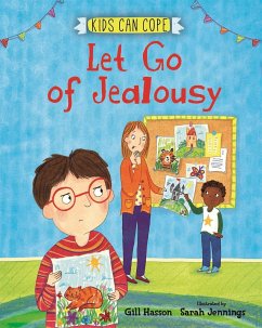 Kids Can Cope: Let Go of Jealousy - Hasson, Gill