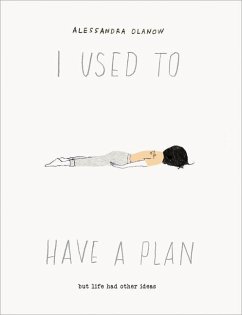 I Used to Have a Plan - Olanow, Alessandra