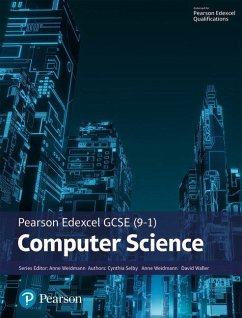 Pearson Edexcel (9-1) Computer Science Student Book (Edexcel GCSE Computer Science 2016) - Weidmann, Ann; Selby, Cynthia; Waller, David