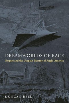 Dreamworlds of Race - Bell, Duncan