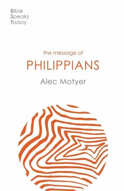 The Message of Philippians - Motyer, Alec (Author)