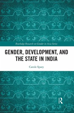 Gender, Development, and the State in India - Spary, Carole (University of York, UK)
