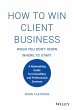 How to Win Client Business When You... - Bild 1