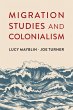 Migration Studies and Colonialism - Bild 1